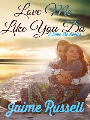 cover image of Love Me Like You Do